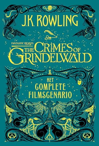 The crimes of Grindelwald: het complete filmscenario (Fantastic beasts, 2) von Harmonie, Uitgeverij De